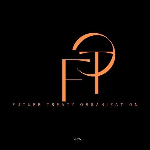 FUTURE TREATY ORGANIZATION (Fostering humanity's well-being)